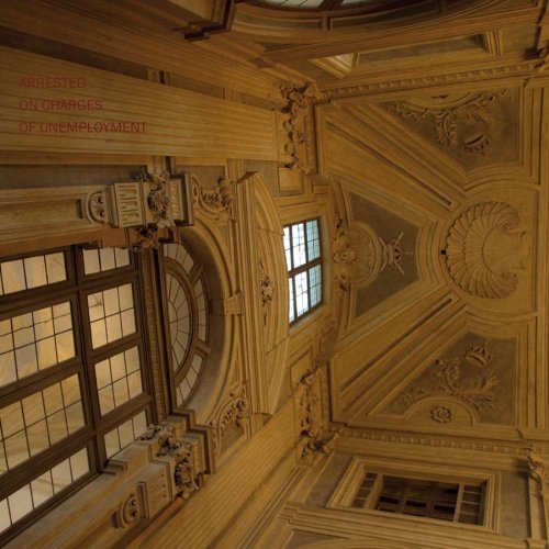 Arrested on Charges of Unemployment